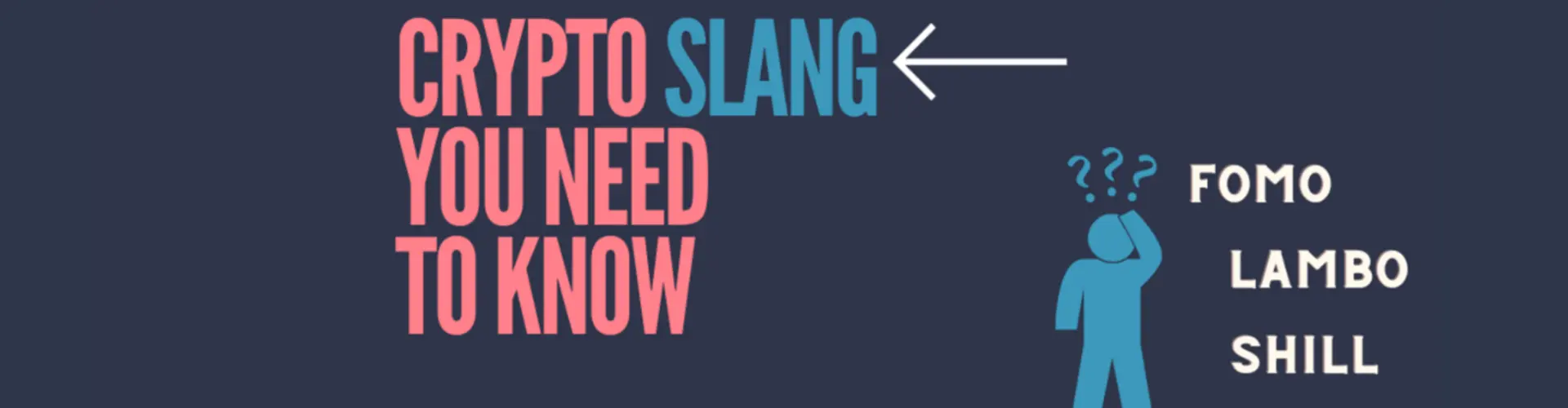 Crypto Slang you need to know
