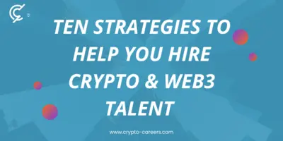 Ten Strategies to Help You Hire